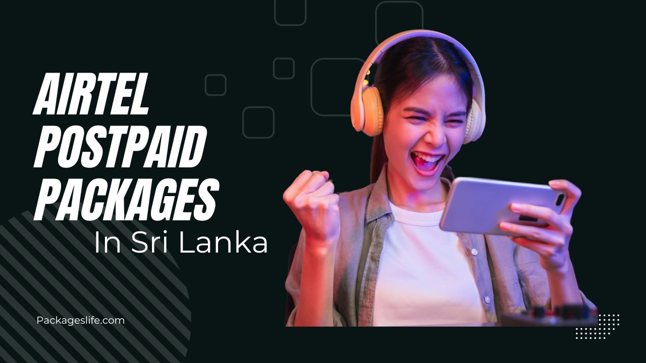 Airtel postapid packages in sri lanka