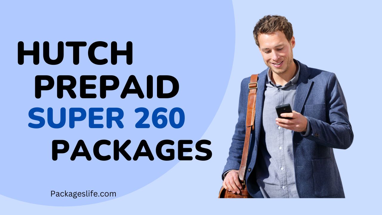 Hutch Prepaid Super 260 Packages In Sri Lanka - Packages Life