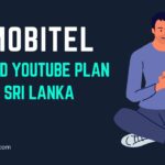 Dialog Prepaid YouTube Plans In Sri Lanka