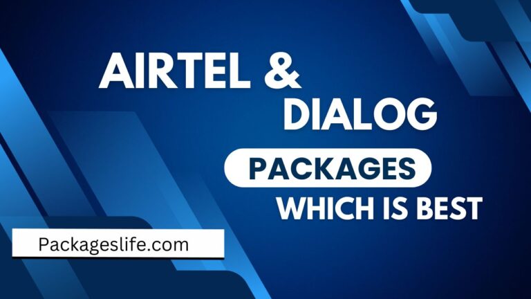 Airtel & Dialog Packages Which is Best