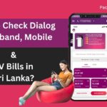 How to Check Dialog Broadband, Mobile TV Bills in Sri Lanka?